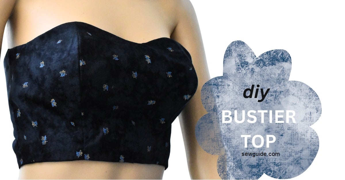 Sewing a bustier top
