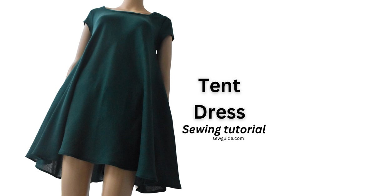 tent dress sewing tutorial